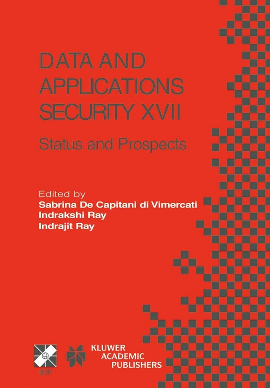 Springer Data and Applications Security XVII - IFIP Vol 142