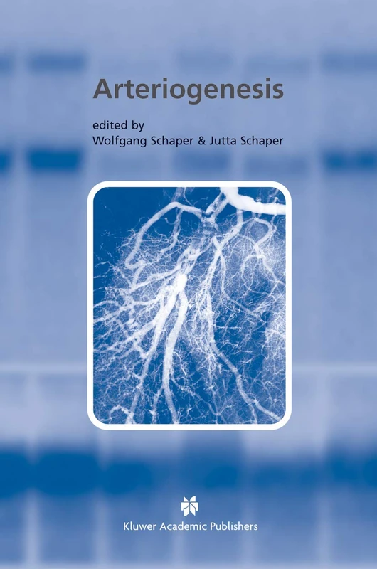 Arteriogenesis: 17 (Basic Science for the Cardiologist, 17) - Image 1