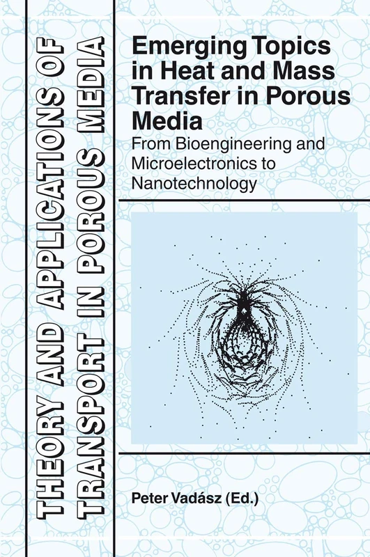 Springer Emerging Topics in Heat and Mass Transfer in Porous Media