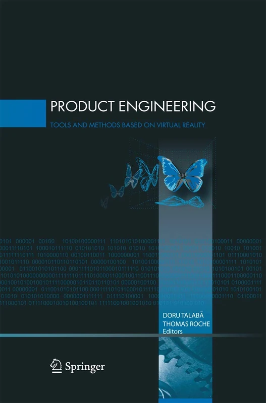 Product Engineering: Tools and Methods Based on Virtual Reality: 35 (Intelligent Systems, Control and Automation: Science and Eng)