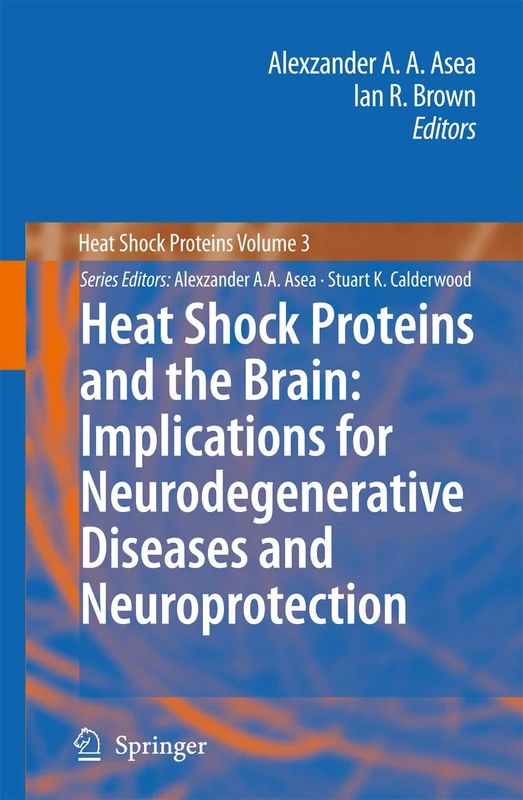 Springer - Heat Shock Proteins and the Brain Book