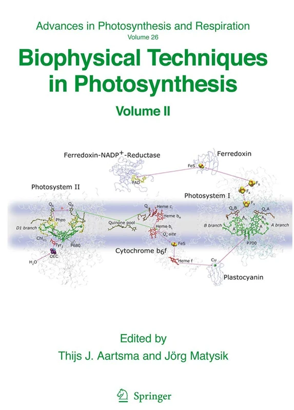 Biophysical Techniques in Photosynthesis: Volume II: 26 (Advances in Photosynthesis and Respiration, 26)