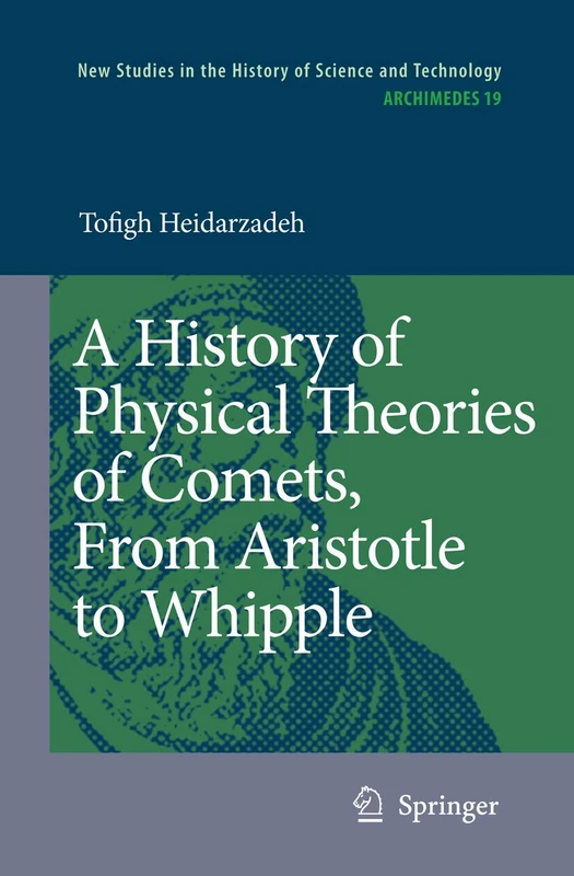 A History of Physical Theories of Comets, From Aristotle to Whipple: 19 (Archimedes, 19)
