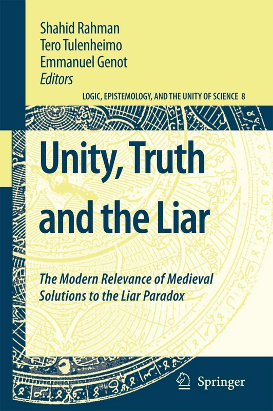Springer - Unity, Truth and the Liar: The Liar Paradox