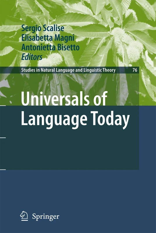 Universals of Language Today: 76 (Studies in Natural Language and Linguistic Theory, 76)
