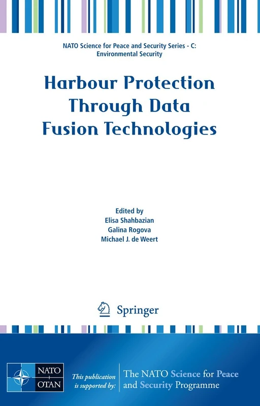 Harbour Protection Through Data Fusion Technologies (NATO Science for Peace and Security Series C: Environmental Security)