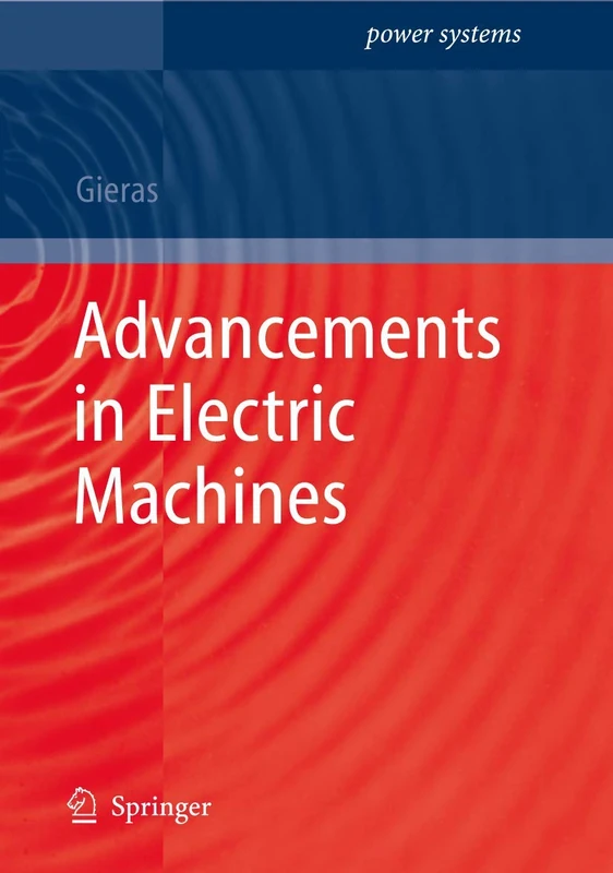 Advancements in Electric Machines (Power Systems)