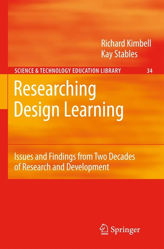 Researching Design Learning: Issues and Findings from Two Decades of Research and Development: 34 (Contemporary Trends and Issues in Science Education, 34) - Image 1