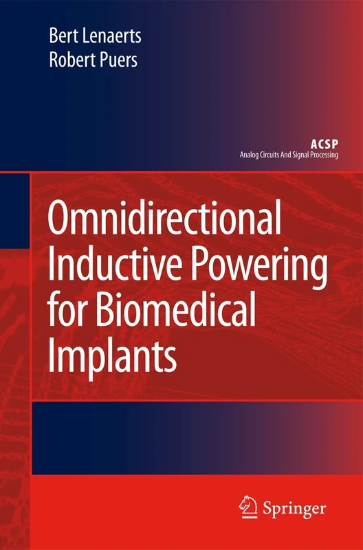 Omnidirectional Inductive Powering for Biomedical Implants (Analog Circuits and Signal Processing)