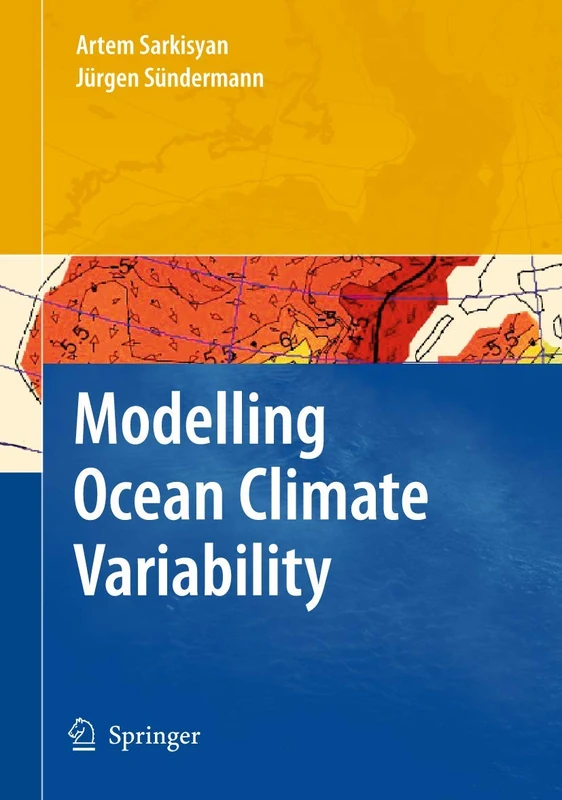 Modelling Ocean Climate Variability - Springer Science Book