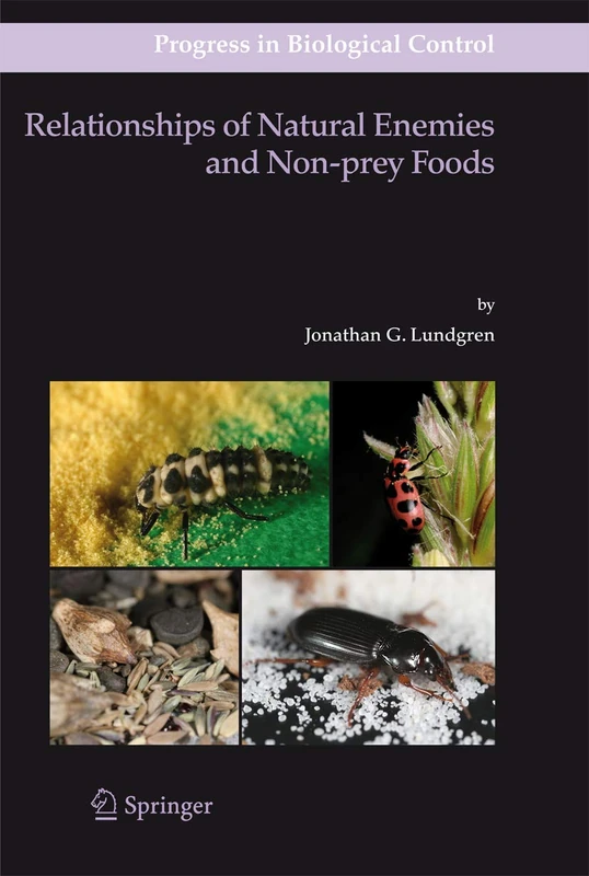 Relationships of Natural Enemies and Non-prey Foods: 7 (Progress in Biological Control, 7)