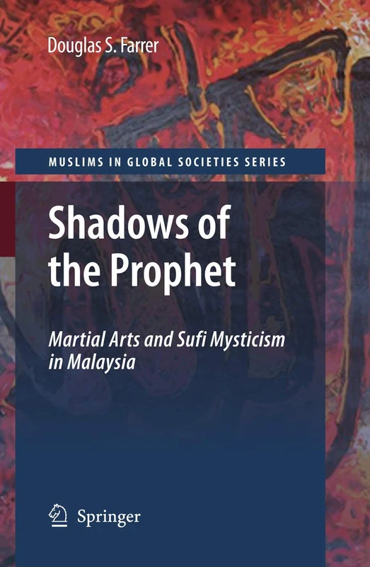 Springer - Shadows of the Prophet: Martial Arts and Sufi Mysticism