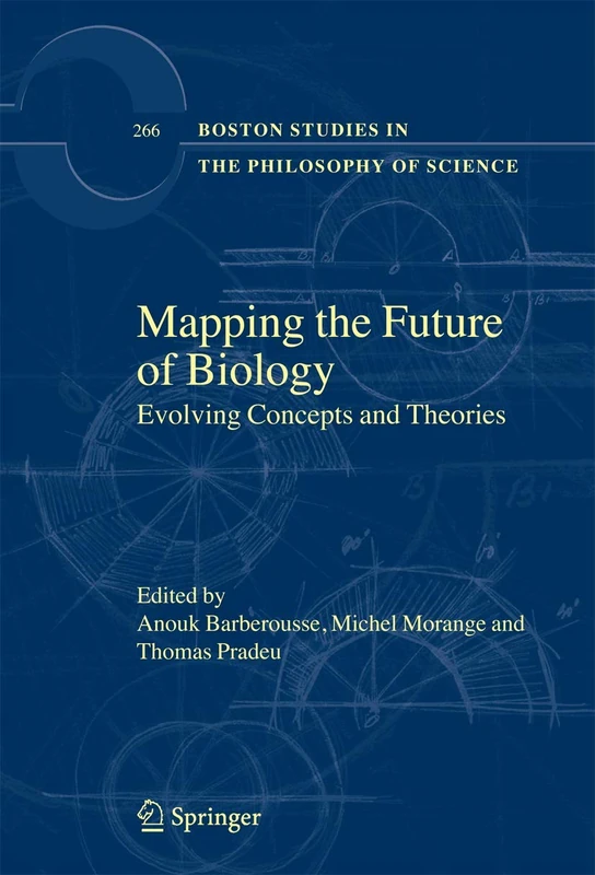 Springer Mapping the Future of Biology - Philosophy & Science