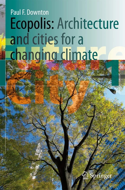 Springer Ecopolis: Architecture and Cities for a Changing Climate