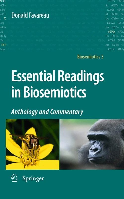Essential Readings in Biosemiotics: Anthology and Commentary: 3 (Biosemiotics, 3)