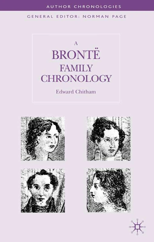 A Bronte Family Chronology (Author Chronologies Series)