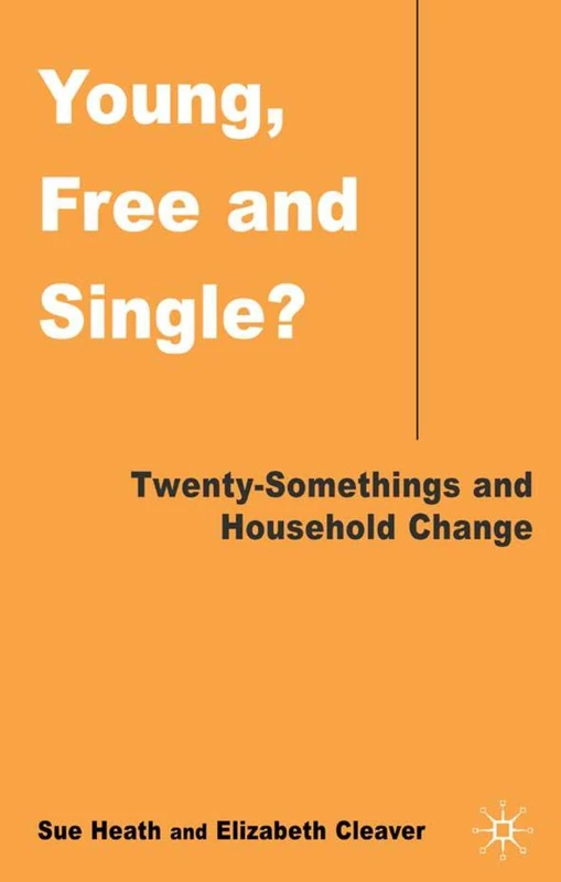 Young, Free and Single?: Twenty-Somethings and Household Change