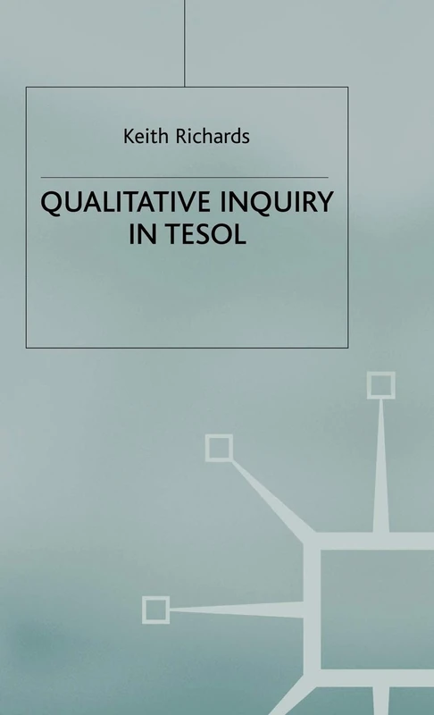 Qualitative Inquiry in TESOL