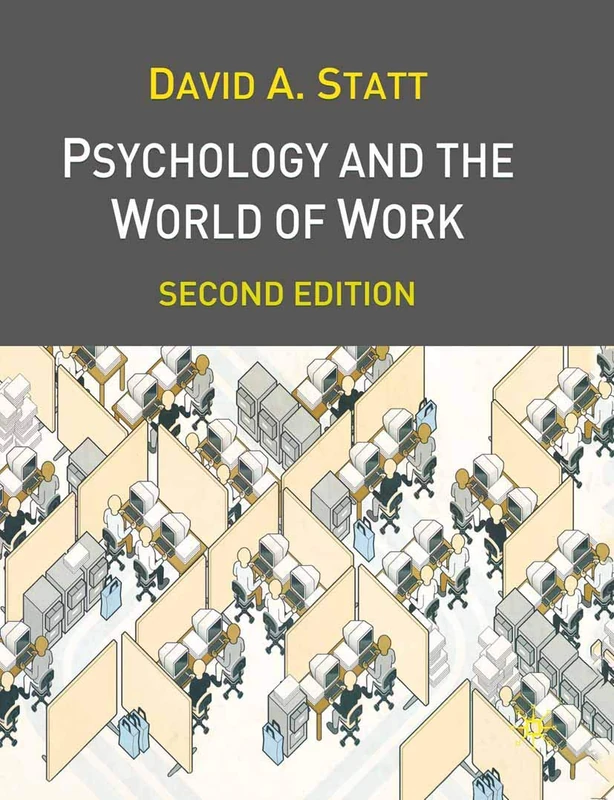 Psychology and the World of Work: Second Edition