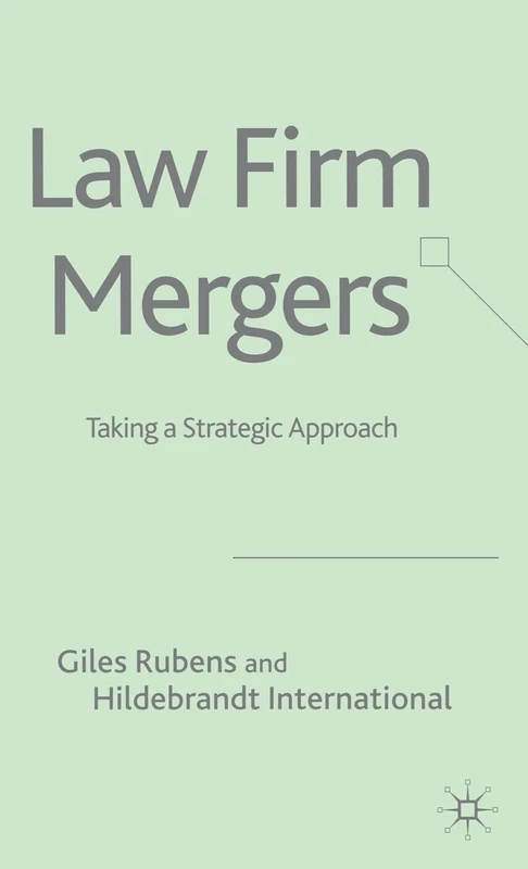 Law Firm Mergers: Taking a Strategic Approach