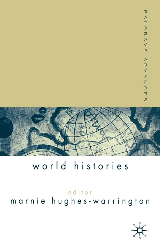 Palgrave Advances in World Histories