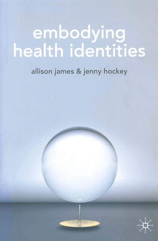 Embodying Health Identities