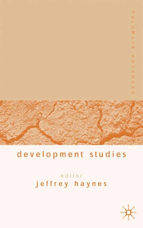 Palgrave Advances in Development Studies