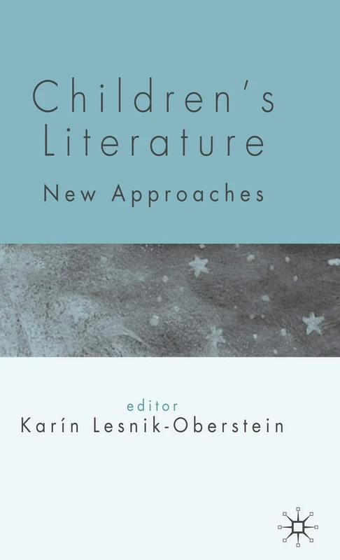 Children’s Literature: New Approaches