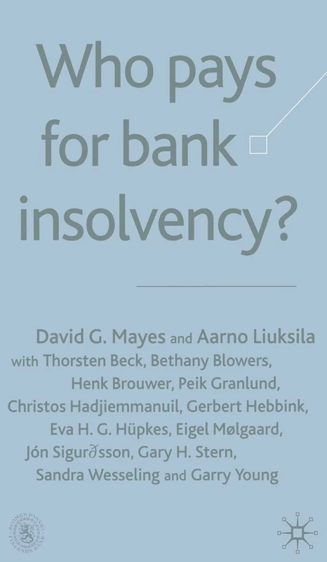 Who Pays for Bank Insolvency?