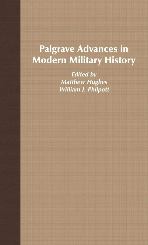 Palgrave Advances in Modern Military History