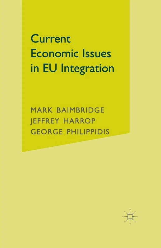 Current Economic Issues in EU Integration