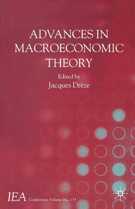Advances in Macroeconomic Theory: International Economic Association