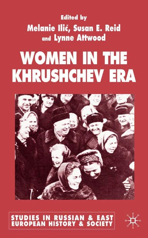 MACMILLAN Women in the Khrushchev Era - History Book