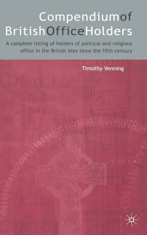 MACMILLAN Compendium of British Office Holders - History Book