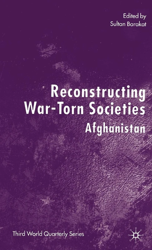 Reconstructing War-Torn Societies: Afghanistan (Third World Quarterly) - Image 1