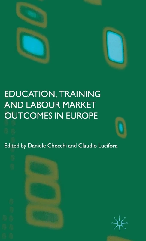 Education, Training and Labour Market Outcomes in Europe