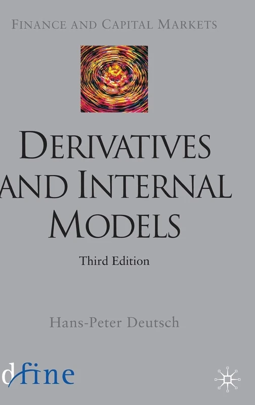 Derivatives and Internal Models (Finance and Capital Markets Series) - Image 1
