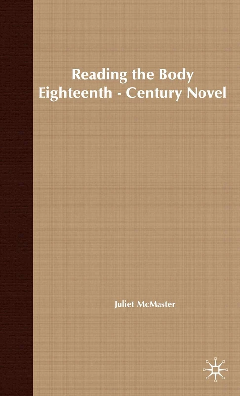 Reading the Body in the Eighteenth-Century Novel