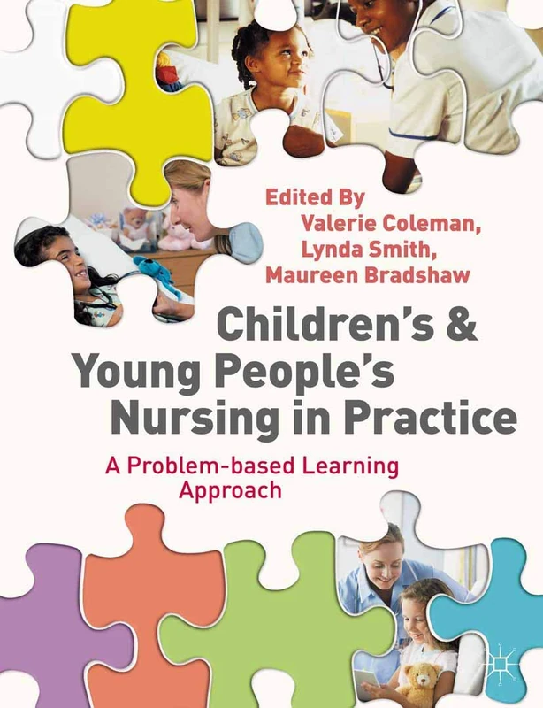 Children's and Young People's Nursing in Practice: A Problem-Based Learning Approach