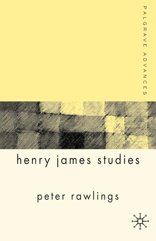 Palgrave Advances in Henry James Studies