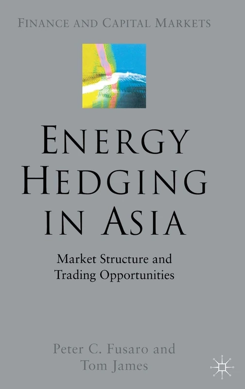Macmillan Energy Hedging in Asia - Market Structure Book