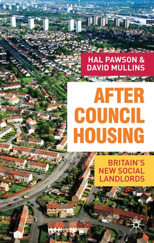 After Council Housing: Britain's New Social Landlords