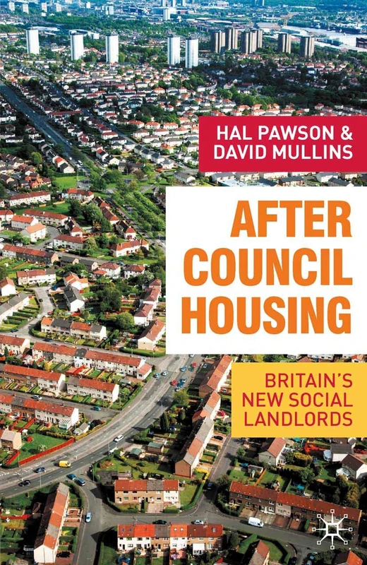 After Council Housing: Britain's New Social Landlords