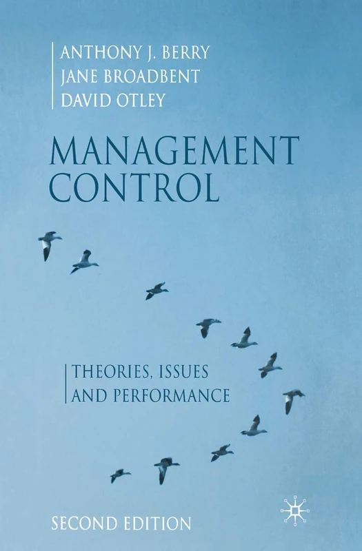 Management Control: Theories, Issues and Performance, Second Edition