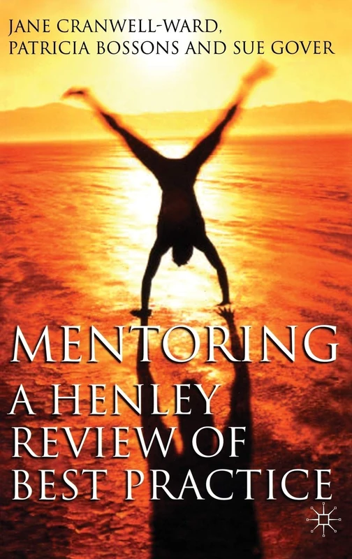 Mentoring: A Henley Review of Best Practice