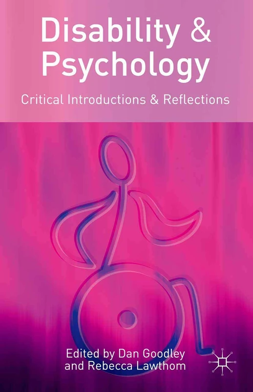 Disability and Psychology: Critical Introductions and Reflections