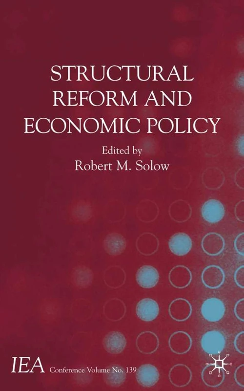 Structural Reform and Macroeconomic Policy (International Economic Association Series)