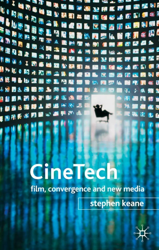 CineTech: Film, Convergence and New Media - Image 1