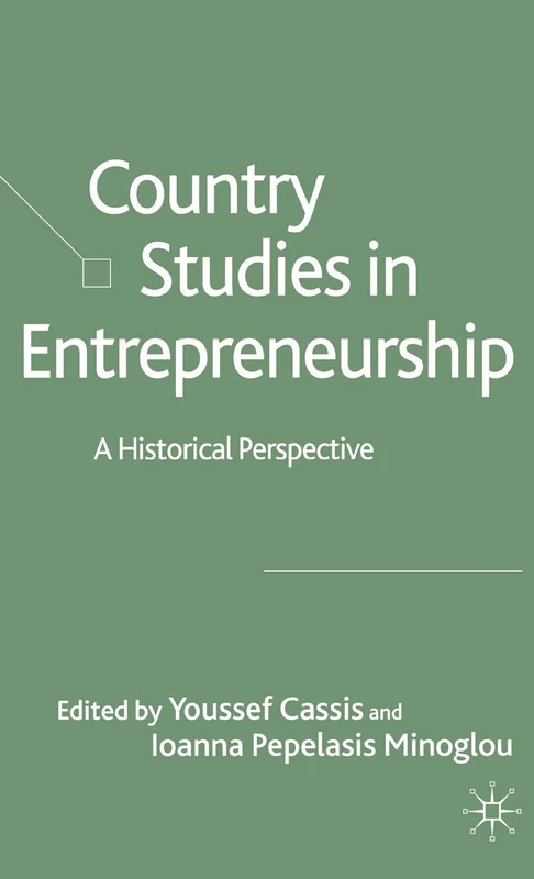 Country Studies in Entrepreneurship: A Historical Perspective