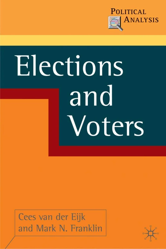 Elections and Voters: 5 (Political Analysis)